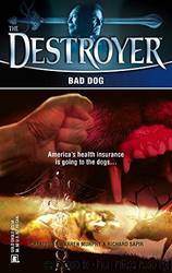 The Destroyer 143 - Bad Dog by Warren Murphy