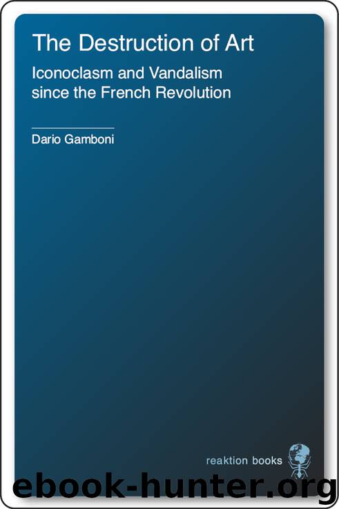 The Destruction of Art by Dario Gamboni