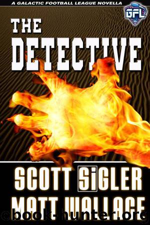 The Detective by Scott Sigler