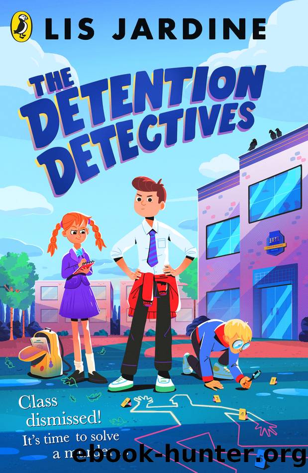 The Detention Detectives by Lis Jardine