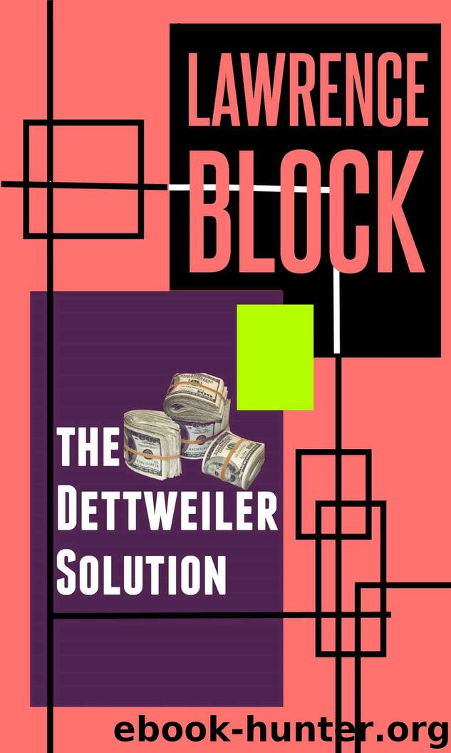 The Dettweiler Solution (ss) by Lawrence Block
