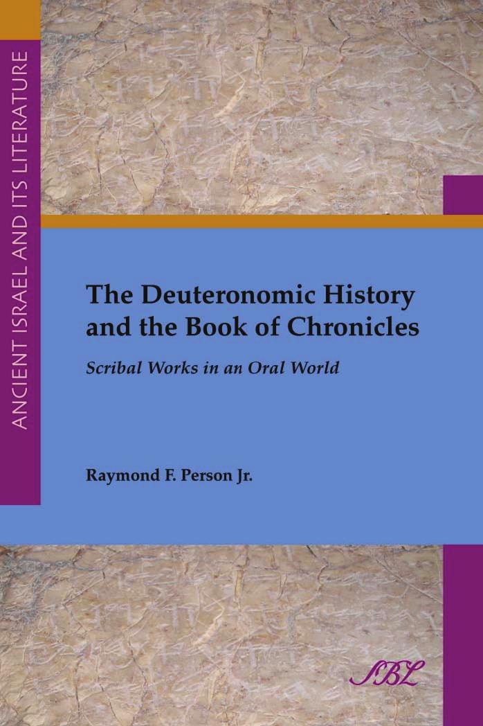 The Deuteronomic History and the Book of Chronicles by Person Raymond F