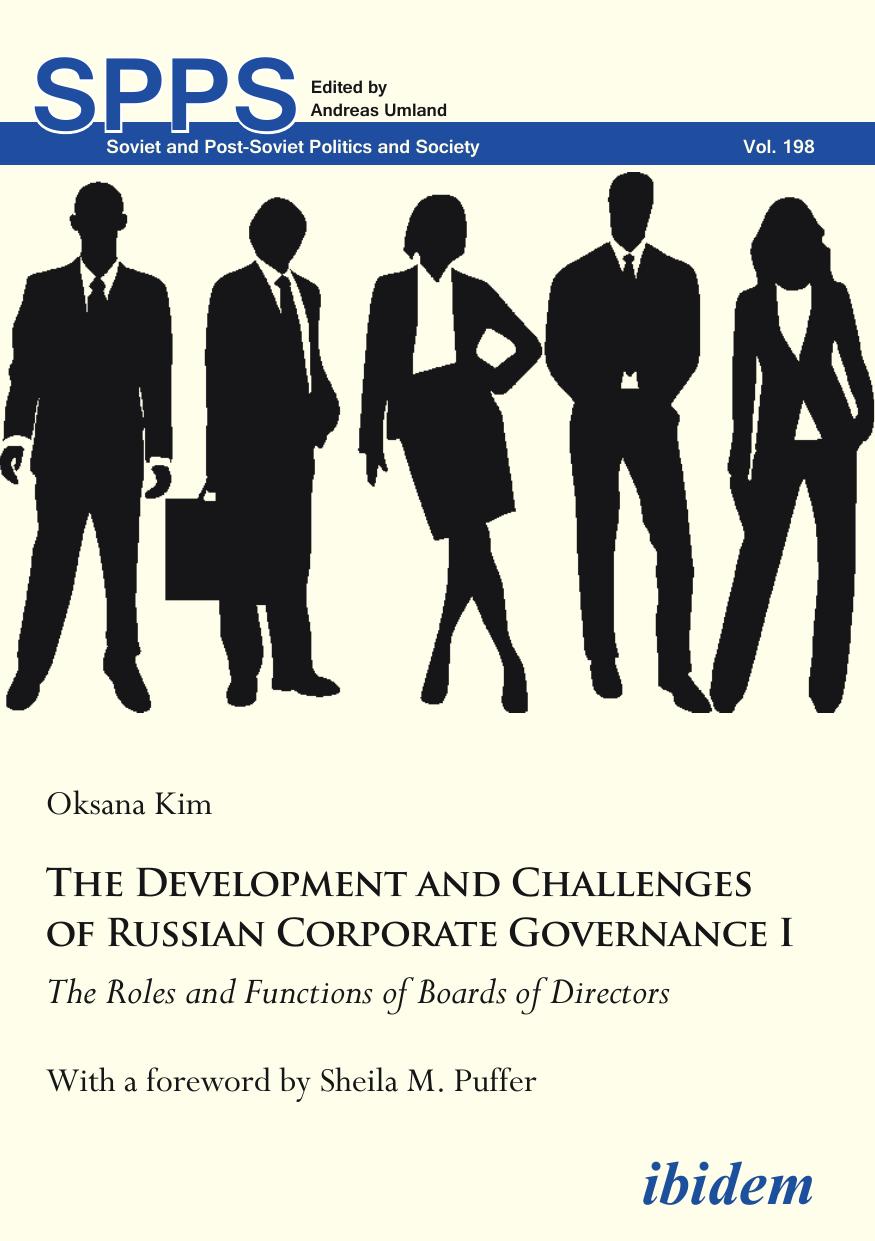 The Development and Challenges of Russian Corporate Governance I : The Roles and Functions of Boards of Directors by Oksana Kim; Andreas Umland; Sheila M. Puffer
