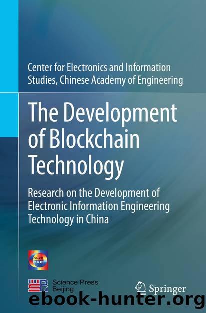 The Development of Blockchain Technology by Center for Electronics and Information Studies Chinese Academy of Engineering