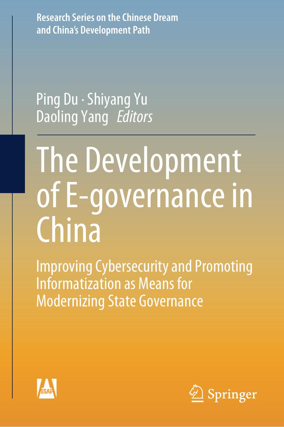 The Development of E-governance in China by Ping Du Shiyang Yu Daoling Yang