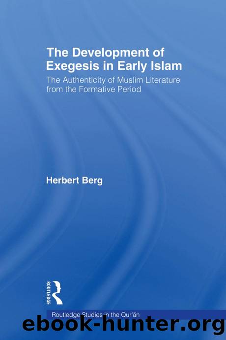 The Development of Exegesis in Early Islam by Herbert Berg