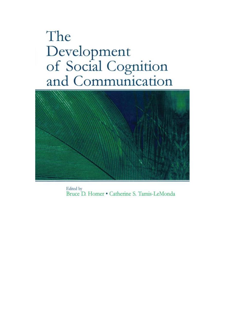 The Development of Social Cognition and Communication by Bruce D. Homer; Catherine S. Tamis-LeMonda