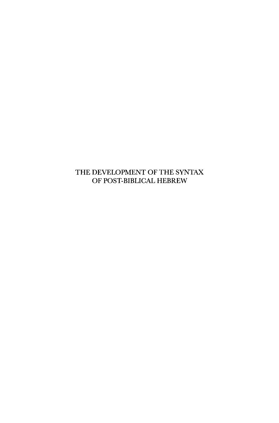 The Development of the Syntax of Post-Biblical Hebrew by Chaim Rabin