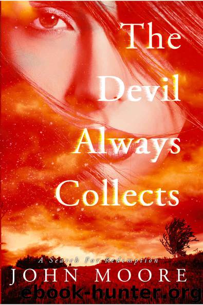 The Devil Always Collects by John Moore