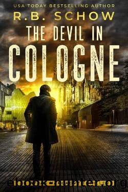 The Devil In Cologne: A Vigilante Justice Thriller (Atlas Hargrove Book 4) by R.B. Schow