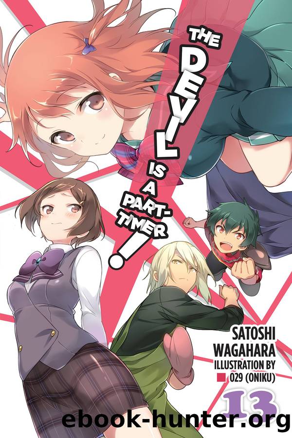 The Devil Is a Part-Timer!, Vol. 13 by Satoshi Wagahara and 029 (oniku)
