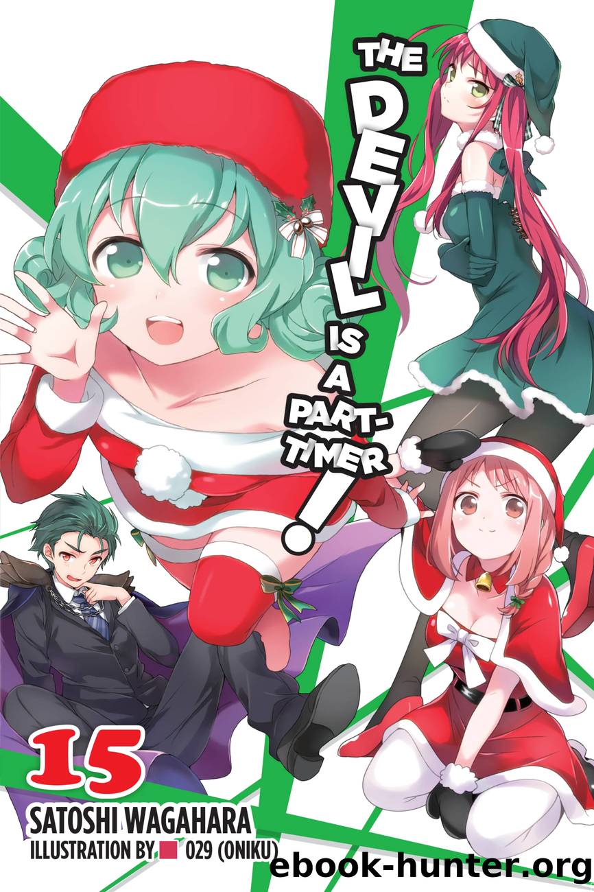 The Devil Is a Part-Timer!, Vol. 15 by Satoshi Wagahara and 029 (oniku)
