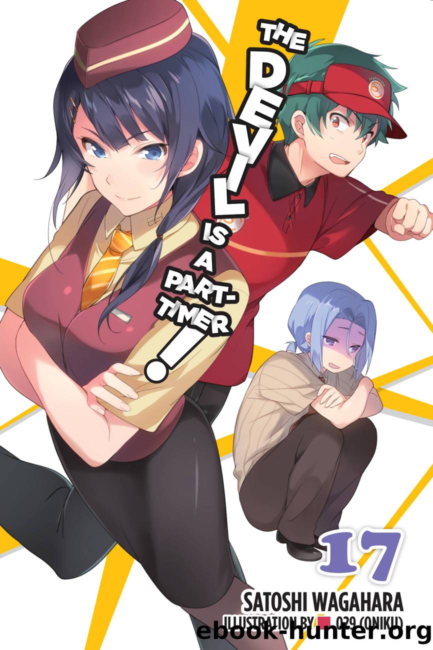 The Devil Is a Part-Timer!, Vol. 17 by Satoshi Wagahara and 029 (oniku)