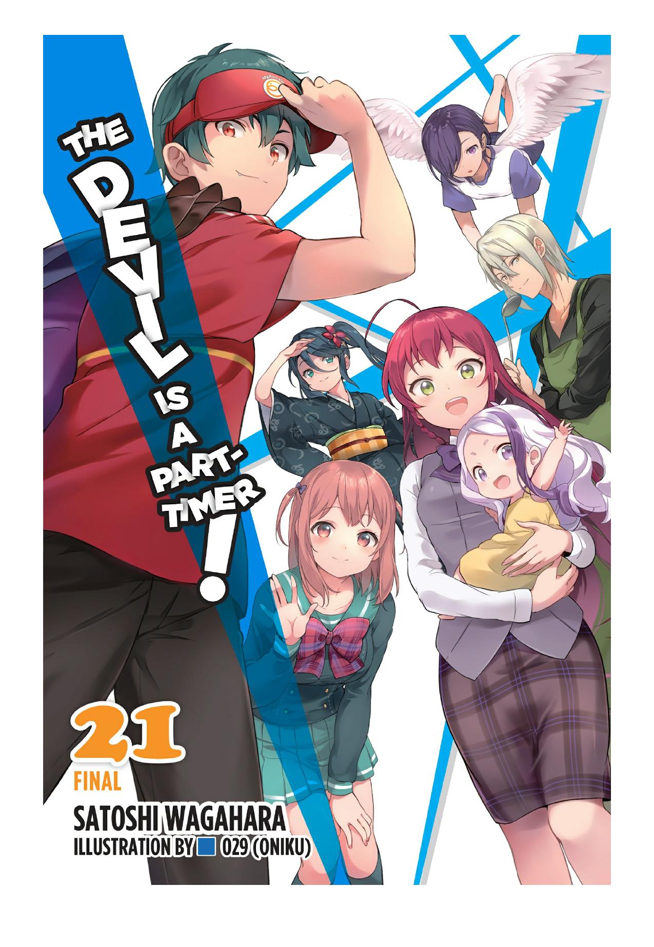 The Devil Is a Part-Timer!, Vol. 21 by Satoshi Wagahara & 029 (oniku)