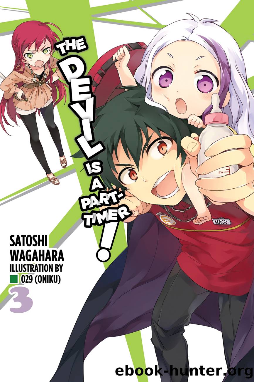 The Devil Is a Part-Timer!, Vol. 3 by Satoshi Wagahara and 029 (Oniku)