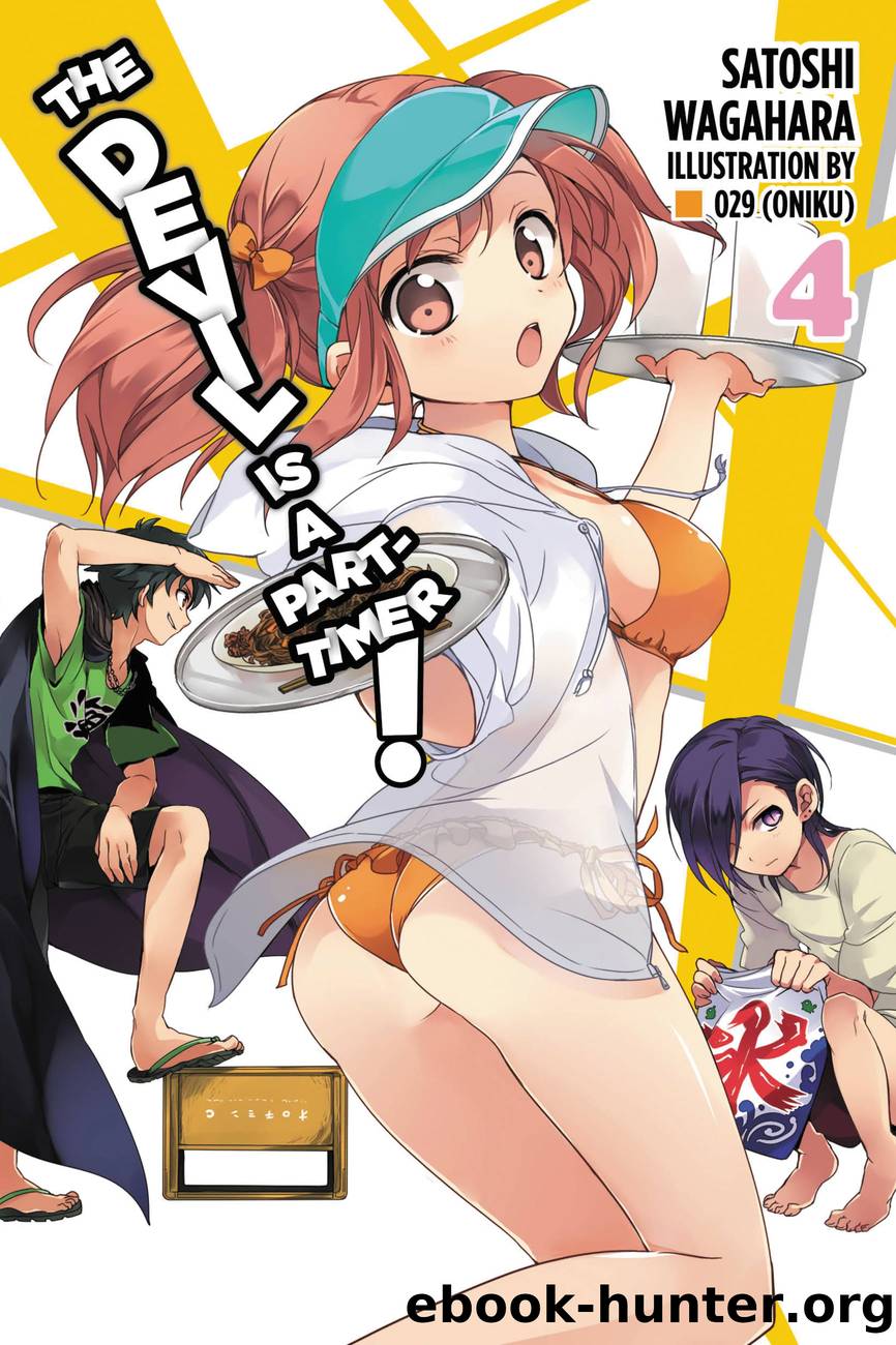 The Devil Is a Part-Timer!, Vol. 4 by Satoshi Wagahara and 029 (Oniku)