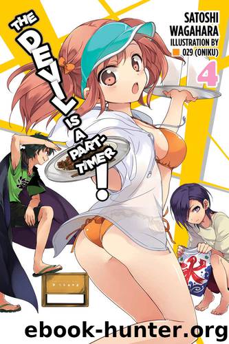 The Devil Is a Part-Timer!, Vol. 4 by Satoshi Wagahara