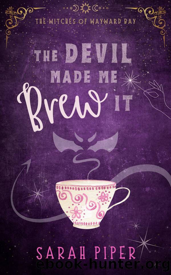 The Devil Made Me Brew It by Sarah Piper