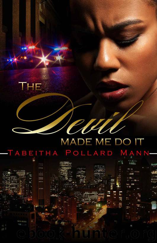 The Devil Made Me Do It by Tabeitha Pollard - Mann