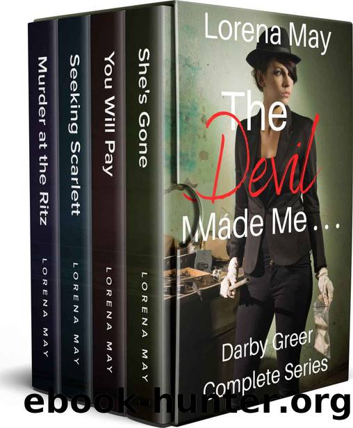 The Devil Made Me by Lorena May