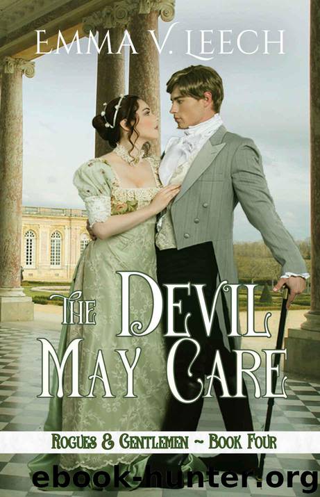 The Devil May Care (Rogues and Gentlemen Book 4) by Leech Emma V