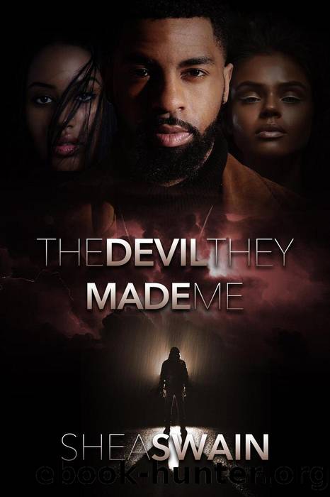 The Devil They Made Me by Shea Swain