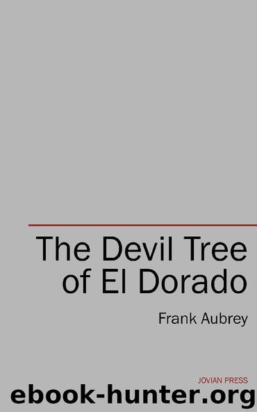 The Devil Tree of El Dorado by Frank Aubrey