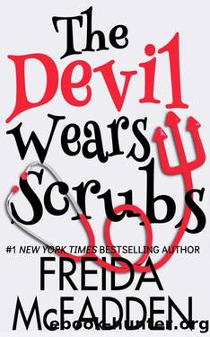 The Devil Wears Scrubs: A Short Comedic Novel (Dr. Jane McGill Book 1) by Freida McFadden
