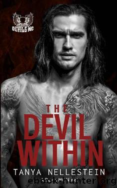 The Devil Within: A Devils MC Novel by Tanya Nellestein