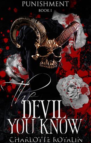 The Devil You Know by Charlotte Royalin