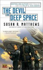 The Devil and Deep Space by Susan Matthews