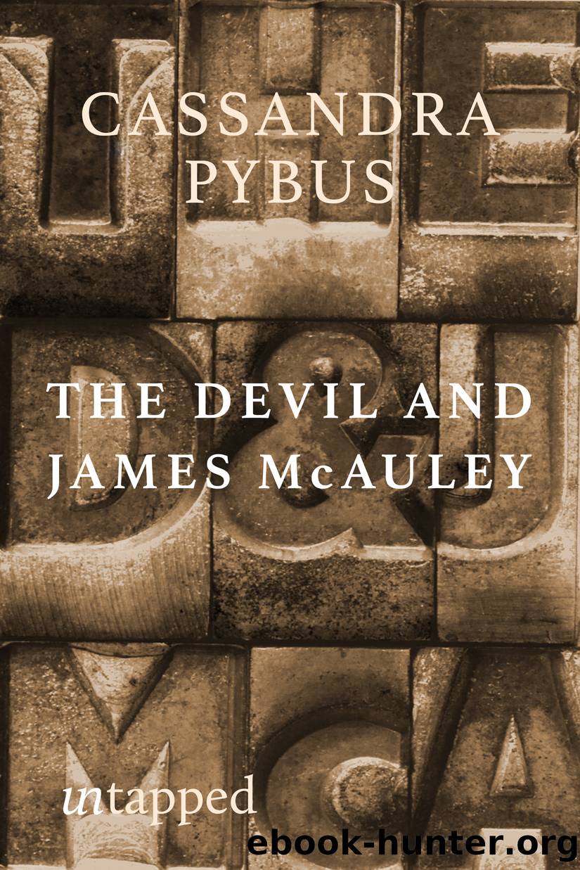 The Devil and James McAuley by Cassandra Pybus