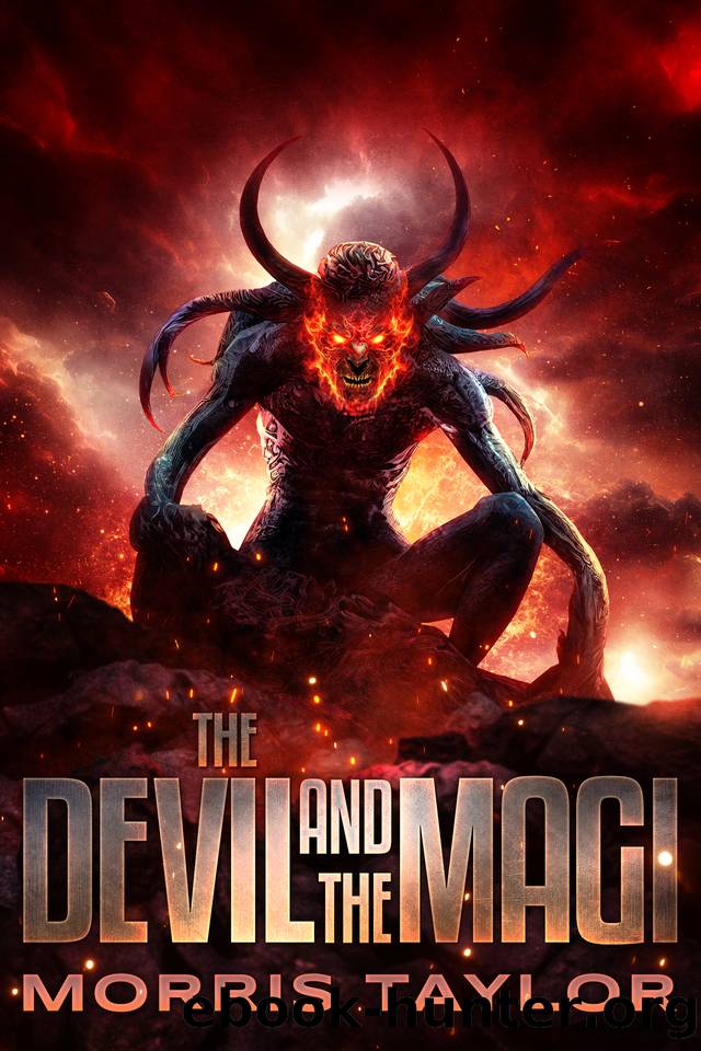 The Devil and the Magi (The Devil and the Magi Trilogy Book 1) by Morris Taylor