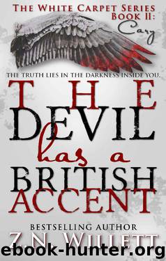 The Devil has a British Accent: Cary (White Carpet #2) by Z.N. Willett