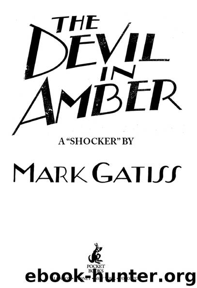 The Devil in Amber by Mark Gatiss