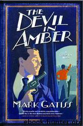 The Devil in Amber: A Lucifer Box Novel by Mark Gatiss