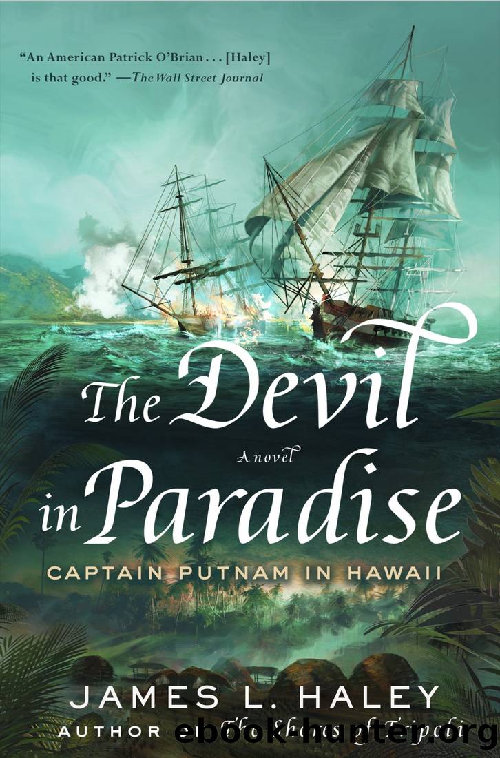 The Devil in Paradise_Captain Putnam in Hawaii by James L. Haley