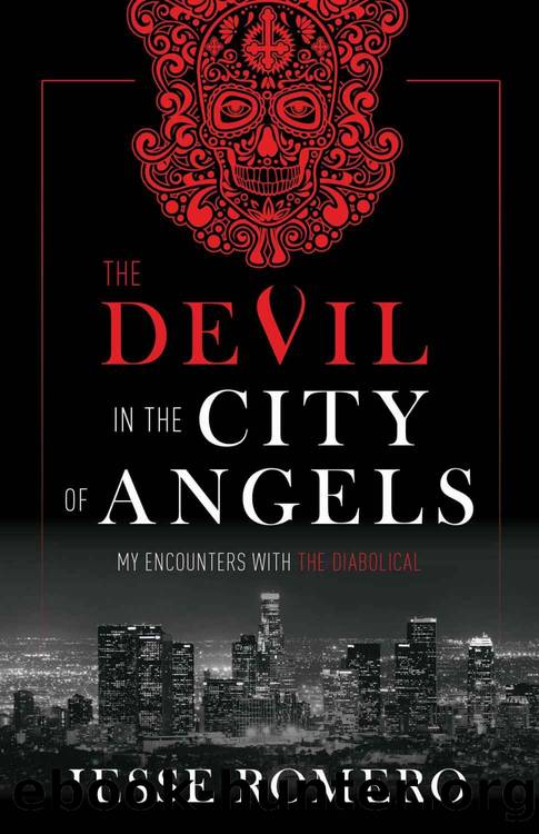 The Devil in the City of Angels: My Encounters With the Diabolical by Jesse Romero