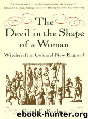 The Devil in the Shape of a Woman by Carol F. Karlsen
