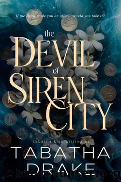 The Devil of Siren City by Tabatha Drake & Tabatha Kiss