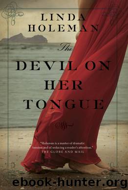 The Devil on Her Tongue by Linda Holeman