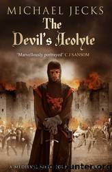 The Devil's Acolyte (2002) by Jecks Michael