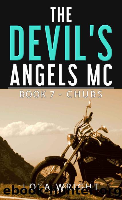 The Devil's Angels MC: Book 7 - Chubs by Lola Wright