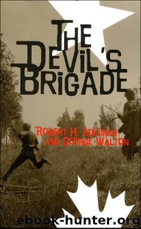 The Devil's Brigade by Robert H. Adelman
