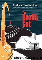 The Devil's Cut by Andrew James Greig