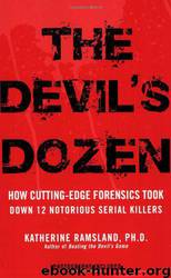 The Devil's Dozen by Katherine M. Ramsland
