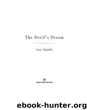 The Devil's Dream by Lee Smith