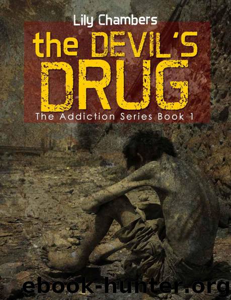 The Devil's Drug (The Apocalyptic Addiction Series #1) by Chambers Lily