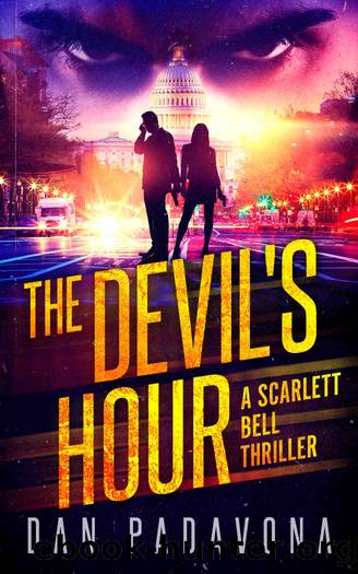 The Devil's Hour: A Gripping Serial Killer Thriller (Scarlett Bell Dark FBI Thriller Book 7) by Dan Padavona