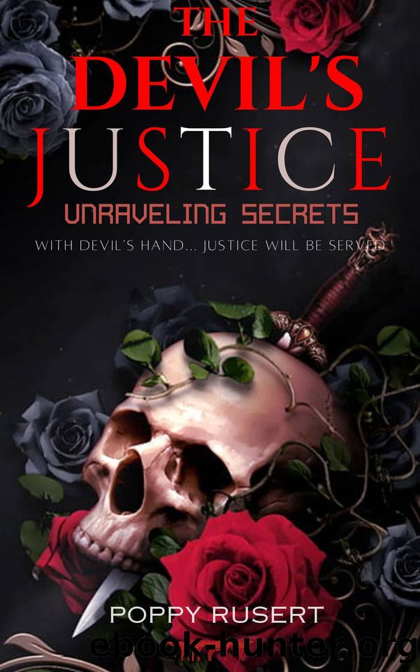 The Devil's Justice: Devil's Duet Book 1 by Poppy Rusert